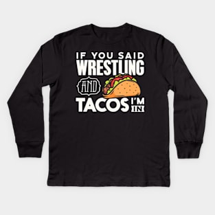 Funny Wrestling And Tacos Shirt Wrestle Retro Men Boys Kids Kids Long Sleeve T-Shirt